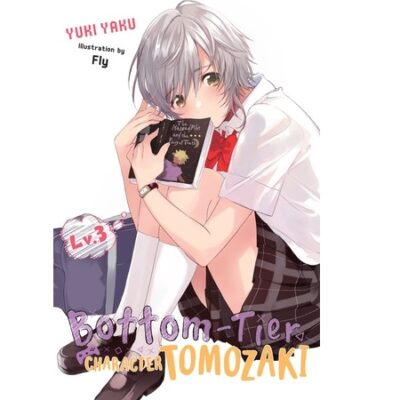 Bottom-Tier Character Tomozaki Vol 3 (light novel)