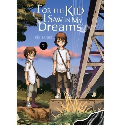For the Kid I Saw in My Dreams Vol 2