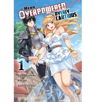 The Hero Is Overpowered but Overly Cautious Vol 1