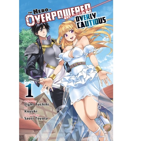 The Hero Is Overpowered but Overly Cautious Vol 1