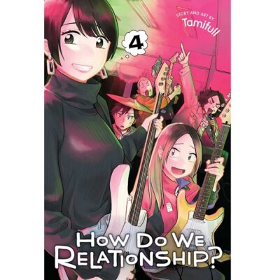 How Do We Relationship? Vol 4