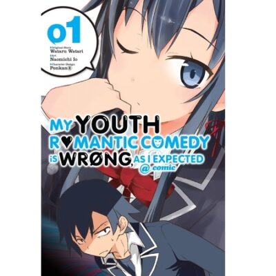 My Youth Romantic Comedy Is Wrong As I Expected @ comic Vol 1