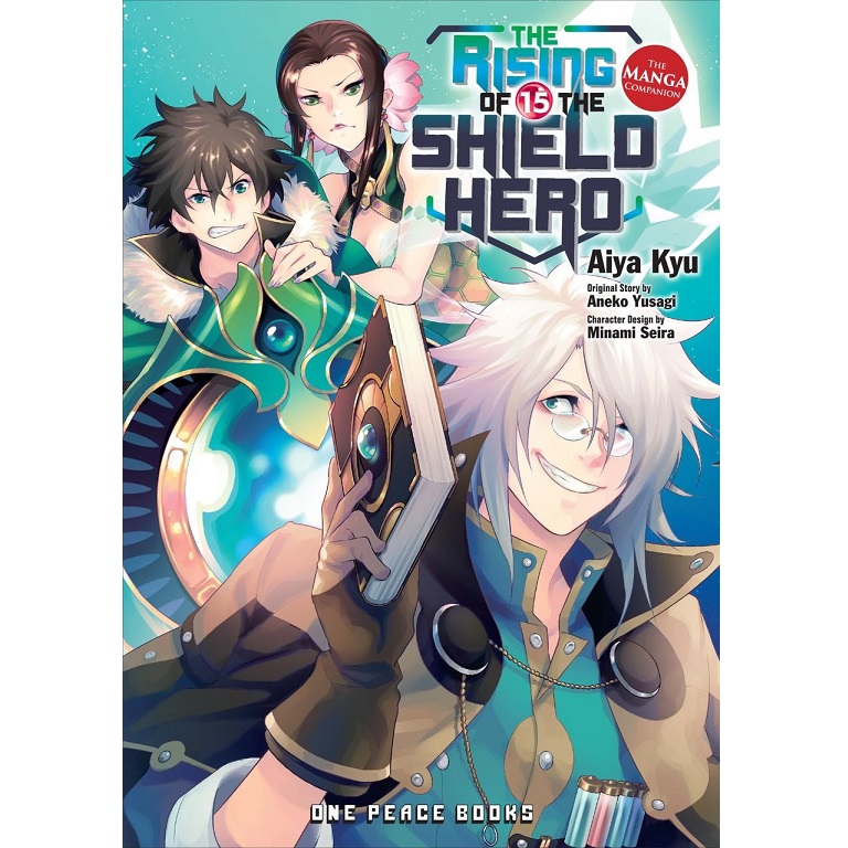 The Rising Of The Shield Hero Volume 15 The Manga Companion