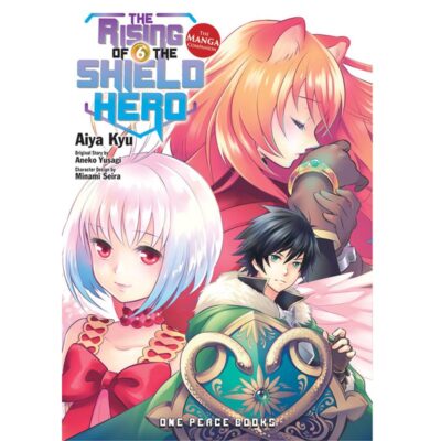 The Rising Of The Shield Hero Volume 6 The Manga Companion