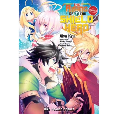 The Rising Of The Shield Hero Volume 7 The Manga Companion