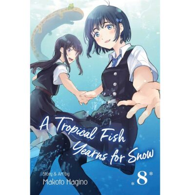 A Tropical Fish Yearns for Snow Vol 8