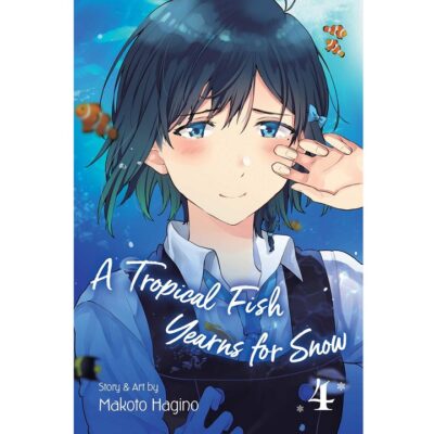 A Tropical Fish Yearns for Snow Vol 4