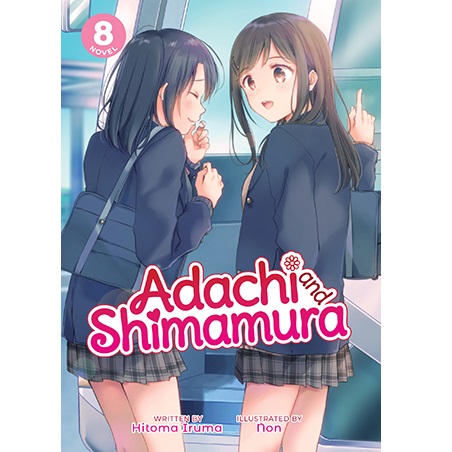 Adachi and Shimamura Vol. 8 (Light Novel)
