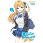 Chitose Is in the Ramune Bottle Vol 1 (Light Novel)