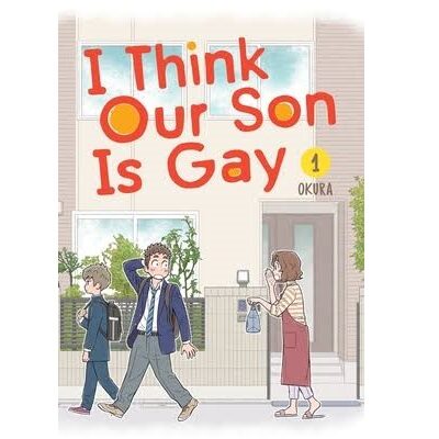 I Think Our Son Is Gay Volume 1