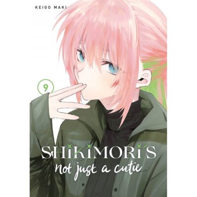 Shikimori's Not Just a Cutie Volume 9