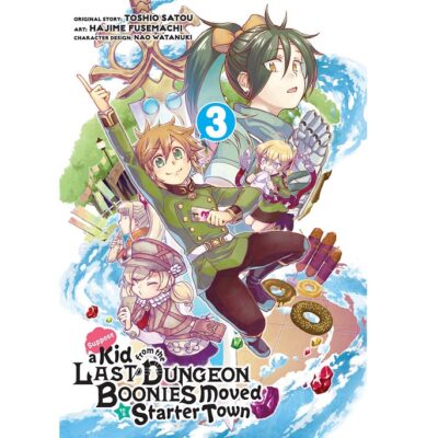 Suppose A Kid From The Last Dungeon Boonies Moved To A Starter Town Volume 3 (manga)