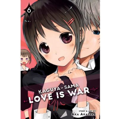 Kaguya-sama Love Is War Vol 6