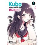 Kubo Won’t Let Me Be Invisible Vol. 1