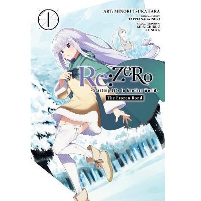 Re:ZERO -Starting Life in Another World- The Frozen Bond Vol. 1