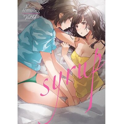 Syrup: A Yuri Anthology Vol. 4