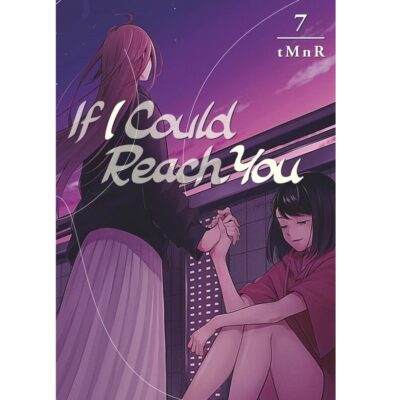 If I Could Reach You Volume 7