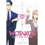 Wotakoi Love is Hard for Otaku Volume 1