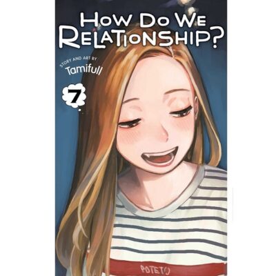How Do We Relationship? Vol 7