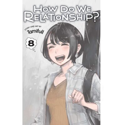 How Do We Relationship? Vol 8