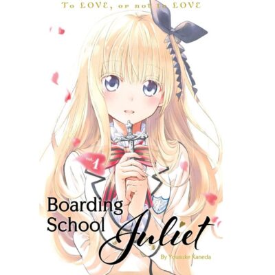 Boarding School Juliet Volume 1