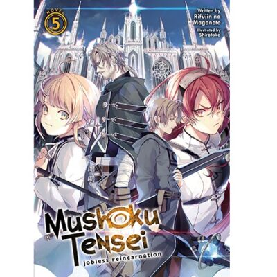 Mushoku Tensei: Jobless Reincarnation Vol 5 (Light Novel)