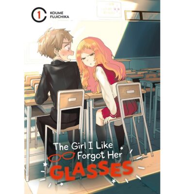 The Girl I Like Forgot Her Glasses Volume 1